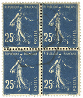 331 N°140 Obl. 25 C. En Bloc De 4. Variété Du Bleu-noir Très Sombre, Impression Défectueuse. - Autres & Non Classés