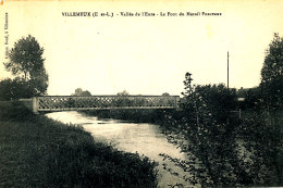 AJ 895 / C P A  - VILLEMEUX  -(28)  VALLEE DE L'EURE  LE PONT DU MESNIL PONCEAUX - Villemeux-sur-Eure