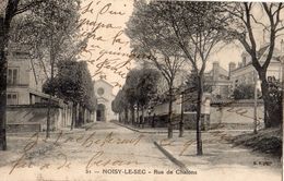 Delcampe - NOISY-LE-SEC RUE DE CHALONS - Noisy Le Sec