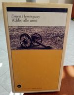 ADDIO ALLE ARMI DI ERNEST HEMINGWAY I GRANDI ROMANZI – CORRIERE DELLA SERA  STAMPA 2002 PAGINE 377 DIMENSIONI CM 21x13 - Classic