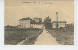 BETHENIVILLE - La Distillerie - Bétheniville