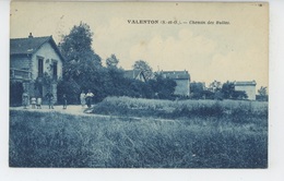 VALENTON - Chemin Des Buttes - Valenton