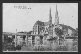 SAARALBEN - Saarbrücke Mit Kirche - Sarralbe