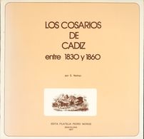 30 1977. LOS COSARIOS DE CADIZ ENTRE 1830 Y 1860. S. Nathan. Edita Filatelia Pedro Monge. Barcelona, 1977. - Sonstige & Ohne Zuordnung