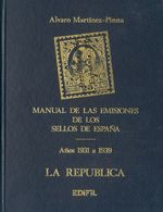 40 (1984ca). MANUAL DE LAS EMISIONES DE LOS SELLOS DE ESPAÑA (1931 A 1939). Sólo El Volumen I LA REPUBLICA. Alvaro Martí - Autres & Non Classés