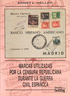 50 1995. MARCAS UTILIZADAS POR LA CENSURA REPUBLICANA DURANTE LA GUERRA CIVIL ESPAÑOLA. Ernst Heller. Filatelia Hobby. M - Autres & Non Classés