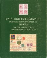 54 2000. CATALOGO ESPECIALIZADO DE LOS ENTEROS POSTALES DE ESPAÑA, COLONIAS ESPAÑOLAS Y DEPENDENCIAS POSTALES. Angel Lái - Other & Unclassified