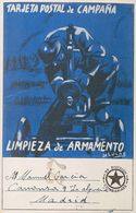 765 SOBRE. 1938. Tarjeta Postal De Campaña LIMPIEZA DE ARMAMENTO Dirigida A MADRID. MAGNIFICA Y RARA. - Autres & Non Classés