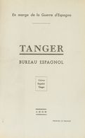 1278 1939. TANGER BUREAU ESPAGNOL EN MARGE DE LA GUERRE D'ESPAGNE. Yvert And Cº. Amiens, 1939. - Spanish Morocco