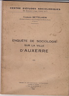 Charles Bettelheim. Enquête De Sociologie Sur La Ville D'Auxerre. - Bourgogne