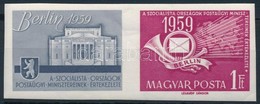 ** 1959 A Szocialista Országok Postaügyi Minisztereinek értekezlete (II.) Vágott Szelvényes Bélyeg (4.000) - Sonstige & Ohne Zuordnung