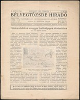 Bélyegt?zsde Híradó III. évfolyam 2. Szám 1915 Febr. 1. + III. évfolyam 7. Szám 1915 Júli. 1. - Andere & Zonder Classificatie