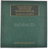 Feuser - Münzberg: Deutsche Vorphilatelie, Spezialkatalog Und Handbuch / Német Bélyeg El?tti Bélyegzések Katalógus és Ké - Andere & Zonder Classificatie