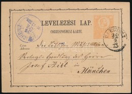 1873 Díjjegyes Levelez?lap  'UJ EGYHÁZ' - ' MÜNCHEN' - Altri & Non Classificati