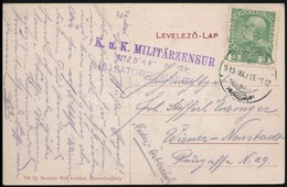 1915 Képeslap 5h Bérmentesítéssel, Sátoraljaújhelyi Cenzúrabélyegzéssel - Altri & Non Classificati