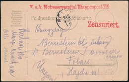 1915 Tábori Posta Levelez?lap 'K.u.k. Notreservespital Etappenpost 119' + 'HP 119' - Autres & Non Classés