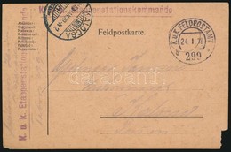 1918 Tábori Posta Levelez?lap 'K.u.k Etappenstationskommando' + 'FP 299 B' - Andere & Zonder Classificatie