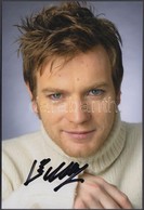 Ewan McGregor (1971-) Golden Globe-díjra Jelölt Skót Színész Aláírása Az ?t ábrázoló Fotón /
Ewan McGregor Autograph Sig - Sonstige & Ohne Zuordnung