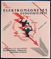 Dr. Réh Béla Elektromágneses Gyógyintézetének Budapest VII. Ker. Reklámja, 14x12 Cm - Reclame