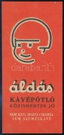 Cca 1940 Áldás Kávépótló Számoló Cédula, 13x6 Cm. - Werbung