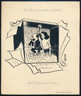 Cca 1960-1970 Kolostori Mária: 'Külföldi Ajándékcsomag' - Golyóstollat Reklámozó Tusrajz, 19,5×16,5 Cm - Reclame