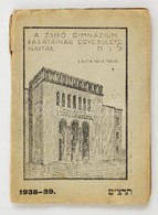 1938-39 Zsidó Gimnázium Barátainak Egyesülete Zsebnaptár - Sonstige & Ohne Zuordnung