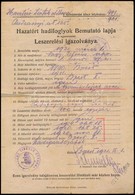 1921 Hazatért Hadifoglyok Bemutató Lapja és Leszerelési Igazolványa, 25x17,5 Cm - Altri & Non Classificati