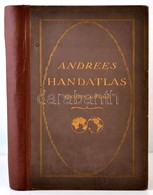 Andrees Allgemeiner Handatlas In 221 Haupt- Und 192 Nebenkarten. Bielefeld Und Leipzig, 1914, Velhagen&Klasing. Vászonkö - Andere & Zonder Classificatie