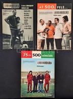 1972-1976 3 Db Labdarúgás Különszám: 75 év 500 Mérk?zés, 75 éves A Labdarúgásunk, Az 500. Felé... Papírkötés, Jó állapot - Ohne Zuordnung