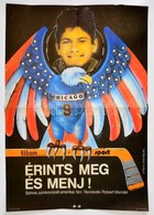 1988 Hérics Nándor (1956-): Érints Meg és Menj! Amerikai Film Plakát, 81,5x56,5 Cm - Altri & Non Classificati