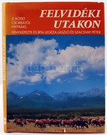 Legeza László és Szacsvay Péter: Felvidéki Utakon. 2. Kötet Csorbától Nyitráig. Budapest, 1995, Mikes Kiadó. Kiadói Egés - Ohne Zuordnung