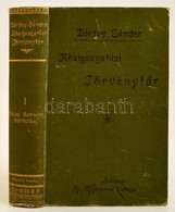 Dárday Sándor: Közigazgatási Törvénytár. A Fennálló Törvények, Rendeletek és Döntvényekb?l Rendszeresen összeállította:  - Ohne Zuordnung