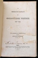 Knauz Nándor - Az Országos Tanács és Országgy?lések Története 1445-1452. 
Pest, 1859. Eggenberger F.; Emich G. Könyvny.  - Zonder Classificatie