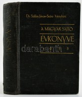 A Magyar Sajtó Évkönyve 1938. Szerk.: Sziklay János, Szász Menyhért. Bp.,1938, Hungária Lloyd Lapkiadó. Kiadói Aranyozot - Zonder Classificatie