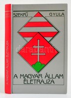 Szekf? Gyula: A Magyar állam életrajza. Bp., 1988, Maecenas. Reprint Kiadás. Kiadói Modern Keménykötésben. - Unclassified