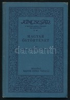 Zichy István: Magyar ?störténet. Bp., 1939, Magyar Szemle Társaság. Vászonkötésben, Jó állapotban. - Ohne Zuordnung