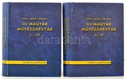 Don Péter-Lovas Dániel-Pogány Gábor: Új Magyar M?vésznévtár I-II. Kötete (A-K, L-ZS), H. N., 2006, DecoArt Könyvek. Kiad - Unclassified