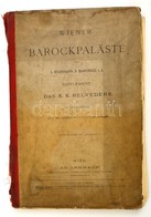 Cca 1880 Wiener Barockpaläste Von L. Hildebrand, D. Martinelli. Supplement: Das K. K. Belvedere. Wien. é.n. Lehmann. Nag - Zonder Classificatie