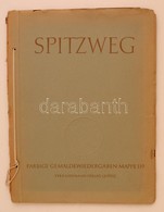 Carl Spitzweg 1808-1885. Zehn Fabrige Gemäldewiedergaben. Mit Einer Einführung Von Johannes Schöbel. Leipzig, é.n., Seem - Unclassified