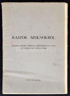 Rajzok Szolnokról - Grafikai Mappa Városunk Felszabadulásának 40. évfordulója Tiszteletére. Szerkeszti Menyhért László.  - Zonder Classificatie