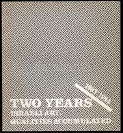 Two Years 1983-1984. Israeli Art. Qualities Accumulated. Tel Aviv, 1984, The Tel Aviv Museum. Kiadói Papírkötés, Angol é - Ohne Zuordnung