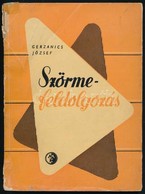 Gerzanics József: Sz?rmefeldolgozás. Bp., 1958, M?szaki. Kiadói Papírkötés, A Borítója Szakadozott, Javított, A Gerince  - Zonder Classificatie