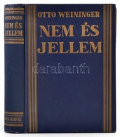 Otto Weininger: Nem és Jellem. Elvi Tanulmány. Fordította Gábor Andor. Bp.,é.n, Dick Manó. Kiadói Aranyozott Egész-vászo - Unclassified