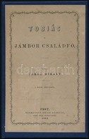 (Zámolyi) Varga Mihály: Tóbiás, A Jámbor Családf?. Pest, 1864, Emich Gusztáv, 36 P. Átkötött Modern M?b?r-kötés, Az átkö - Zonder Classificatie