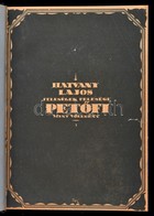 Hatvany Lajos: Feleségek Felesége. Pet?fi, Mint V?legény. A Borító Grafikája Jeges Ern? (1898-1956) Munkája. Bp.,1919, P - Ohne Zuordnung