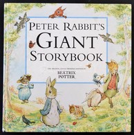 Beatrix Potter: Peter Rabbit's Giant Storybook. London, 1999, Frederick Warne. Angol Nyelven. Kiadói Kartonált Papírköté - Ohne Zuordnung
