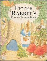 Peter Rabbit's. Finger Puppet Book. London, 2000, Frederick Warne. Angol Nyelven. Kiadói Kartonált Papírkötés./Hardback, - Zonder Classificatie