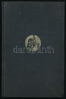 Kosztolányi Dezs?: A Bölcs?t?l A Koporsóig. Bp.,(1934), Nyugat, (Viktória-ny.) Els? Kiadás. Kiadói Egészvászon-kötés, Ki - Zonder Classificatie