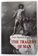 Madách Imre: The Tragedy Of Man. (Az Ember Tragédiája.) Szirtes György Fordításában. George F. Cushing Bevezet?jével. Zi - Zonder Classificatie