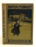 Faylné Hentaller Mária: Árva Margit. Bp.,1915, Athenaeum. Harmadik Kiadás. Kiadói Egészvászon-kötésben, Szakadt, Hiányos - Ohne Zuordnung